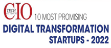 10 Most Promising Digital Transformation Startups - 2022