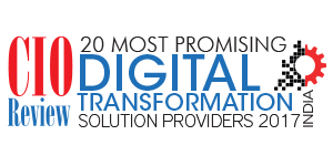 20 Most Promising Digital Transformation solution providers - 2017